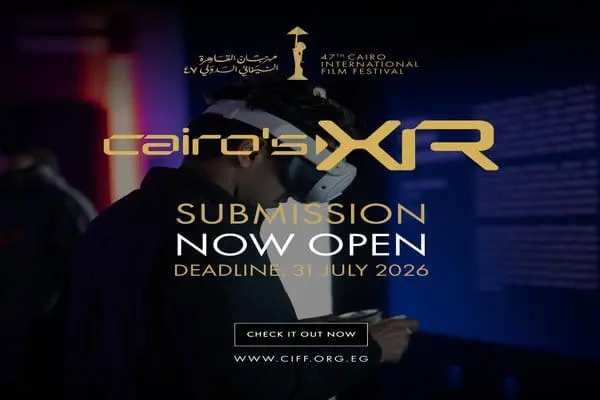 مهرجان القاهرة السينمائي يطلق استقبال طلبات المشاركة في النسخة الثانية من «Cairo's XR» للدورة الـ47